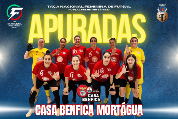 Casa Benfica Mortágua apura-se para a 2ª Fase da Taça Nacional Feminina de Fustal