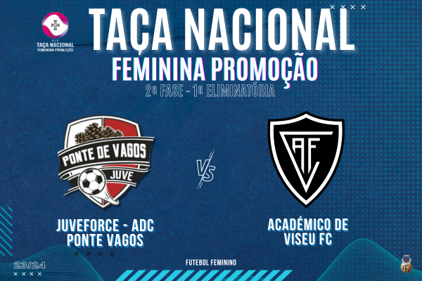 Académico de Viseu FC inicia 2ª Fase da Taça Nacional Feminina de Promoção