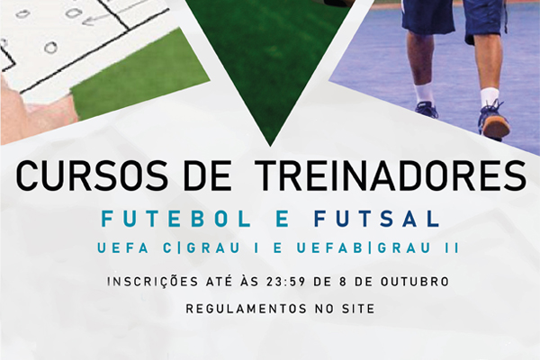 Candidaturas abertas para Cursos de Treinadores de Futsal e Futebol