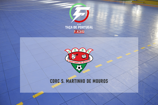 Futsal: CDRC S. Martinho de Mouros joga este sábado a terceira eliminatória da Taça de Portugal