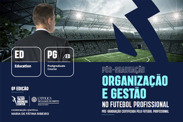 Curso de Gestão e Direção Desportiva no Futebol - 2ª Edição