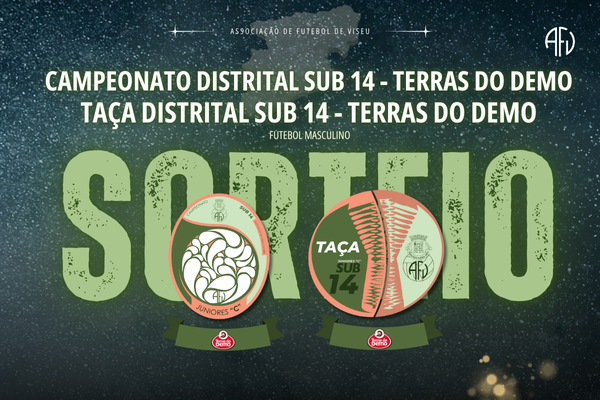 Campeonato e Taça Distrital Sub14 TERRAS DO DEMO com calendários definidos