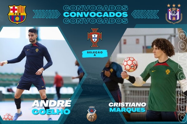 Cristiano Marques e André Coelho convocados para a Seleção Nacional