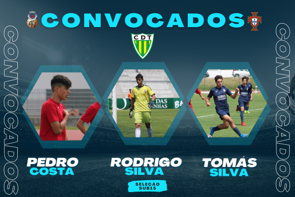Pedro Costa, Rodrigo Silva e Tomás Silva convocados para a Seleção de Sub15