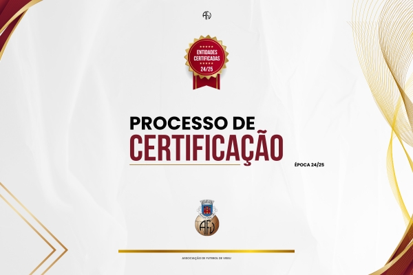 Processo de Certificação da FPF | Época 2024/2025