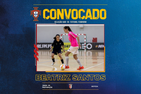 Beatriz Santos estreia-se na Seleção Nacional Sub-18 Feminino