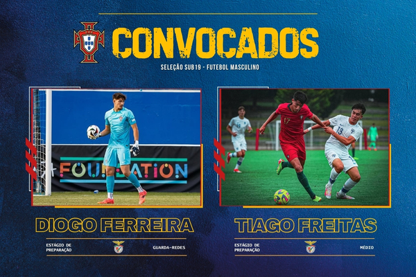 Diogo Ferreira e Tiago Freitas convocados para a Seleção Nacional sub-19