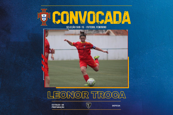 Leonor Troca convocada para a seleção Nacional Sub15