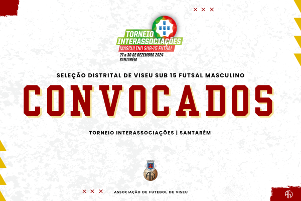 Convocatória da Seleção Distrital Sub-15 para o Torneio Interassociações