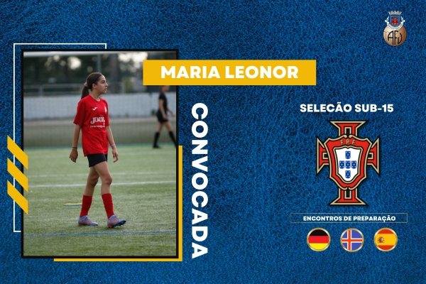 Maria Leonor convocada para Torneio de Preparação da UEFA