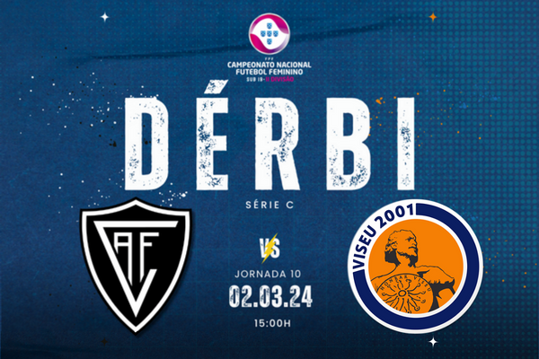 Dérbie Viseense a contar para o Campeonato Nacional Feminino Sub-19 II Divisão