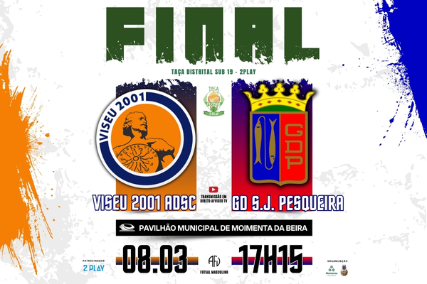 Taça Distrital Sub 19 - 2PLAY é este sábado