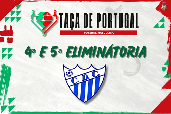 4ª e 5ª Eliminatórias da Taça de Portugal sorteadas