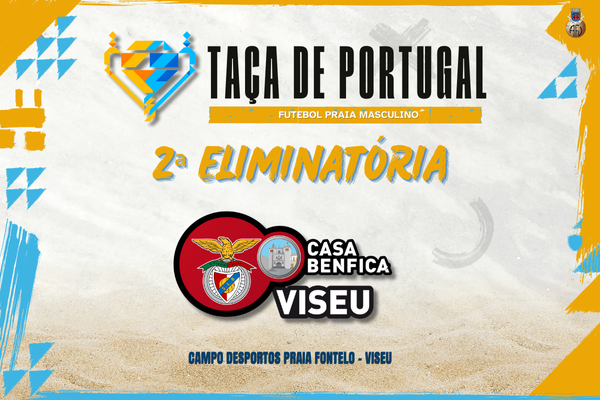 2ª Eliminatória da Taça de Portugal de Futebol de Praia realiza-se em Viseu