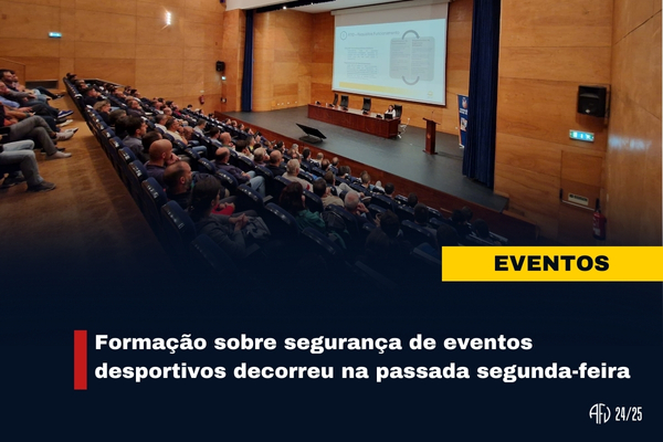 Formação sobre segurança de eventos desportivos decorreu na passada segunda-feira