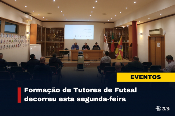 Formação de Tutores de Futsal decorreu esta segunda-feira