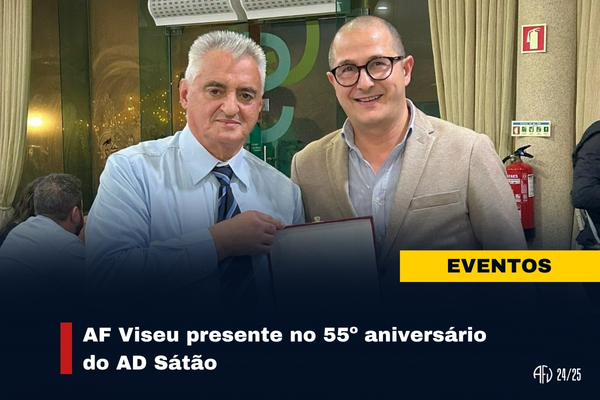 AF Viseu presente no 55º aniversário da AD Sátão