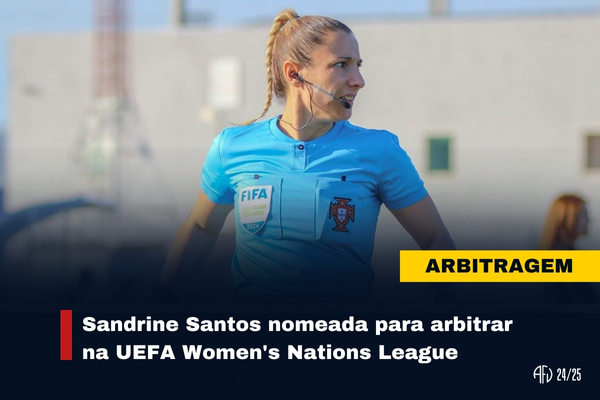 Sandrine Santos nomeada para arbitrar na UEFA Women's Nations League