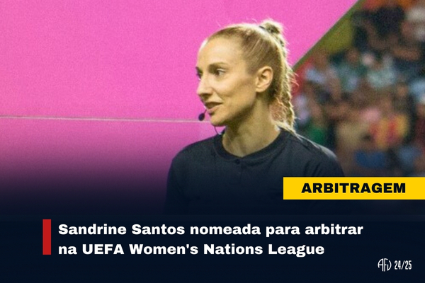 Sandrine Santos nomeada para jogo da UEFA Women's Nations League