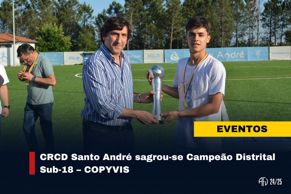 CRCD Santo André sagrou-se Campeão Distrital Sub-18 – COPYVIS