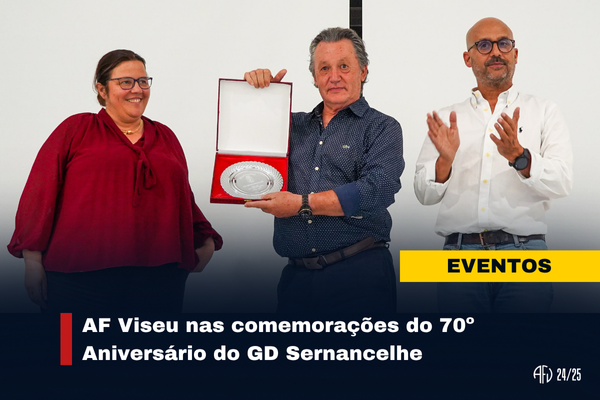 AF Viseu nas comemorações dos 70 anos do CD Sernancelhe