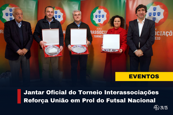 Jantar Oficial do Torneio Interassociações Reforça União em Prol do Futsal Nacional