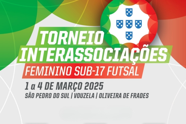 Distrito de Viseu recebe Torneio Interassociações Futsal Feminino sub-17 este fim de semana