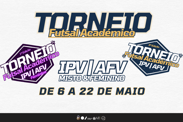 Torneios de Futsal IPV-AFV arrancam com mais equipas e estreia do futsal feminino!
