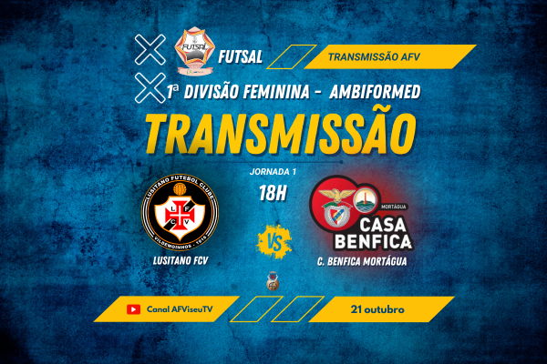 Lusitano FCV e Casa Benfica Mortágua com transmissão em Direto