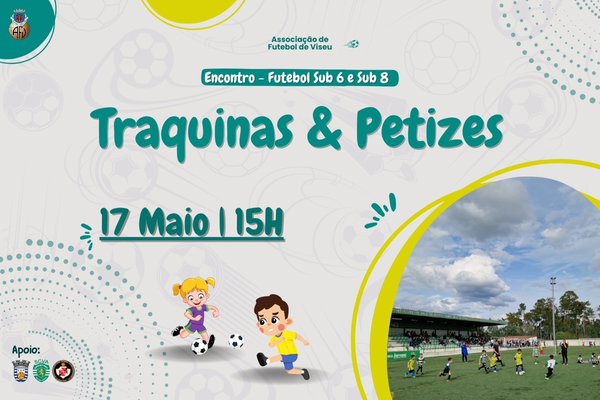 Traquinas e Petizes em Vale de Açores, Resende e Viseu
