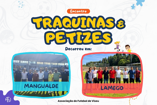 Encerramento dos Encontros de Traquinas e Petizes decorreram em Mangualde e Lamego