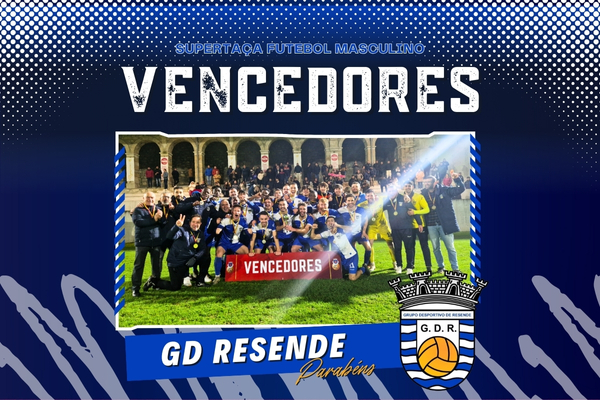 GD Resende é o vencedor da Supertaça da AF Viseu