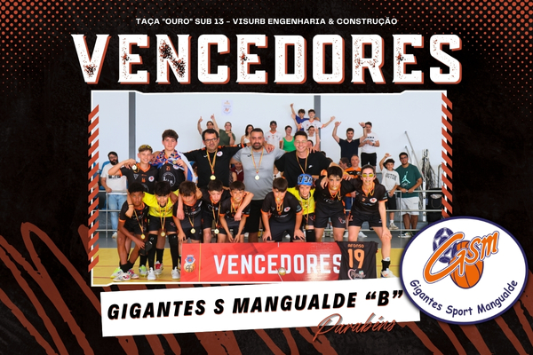 Gigantes S Mangualde "B" conquista a Taça "OURO" Sub 13 - VISURB