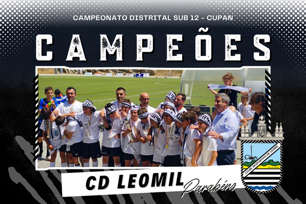 CD Leomil sagra-se Campeão Distrital Sub-12 – CUPAN