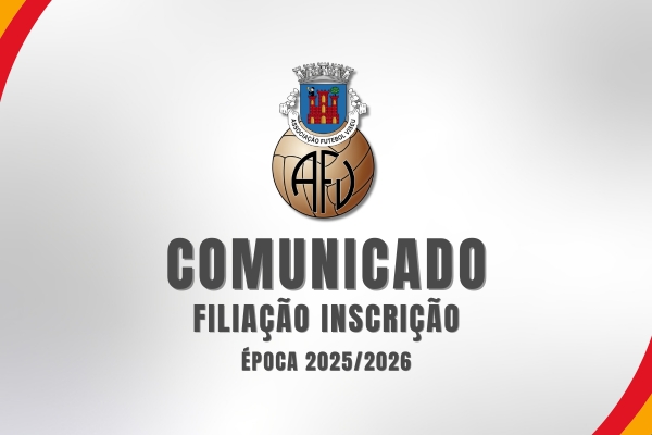 Época 2025/2026: Datas e documentação para filiação e inscrição