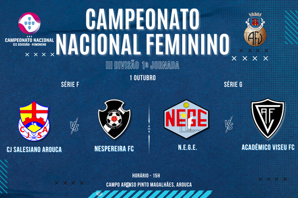Nespereira FC e Académico começam a sua jornada no Campeonato Nacional III Divisão Futebol Feminino