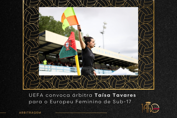 UEFA convoca árbitra Taísa Tavares para o Europeu Feminino de Sub-17