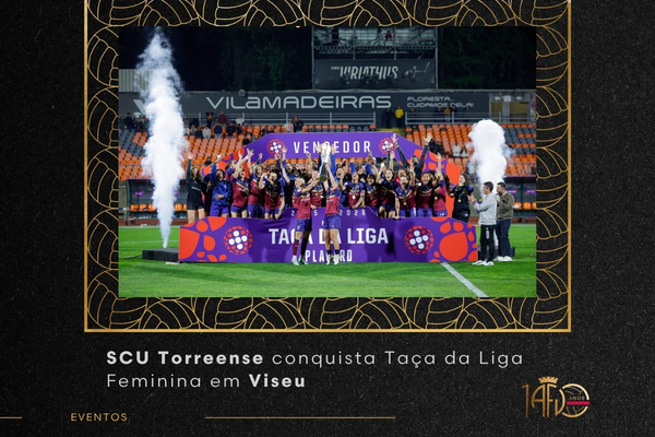SCU Torreense conquista a Taça da Liga Feminina Placard