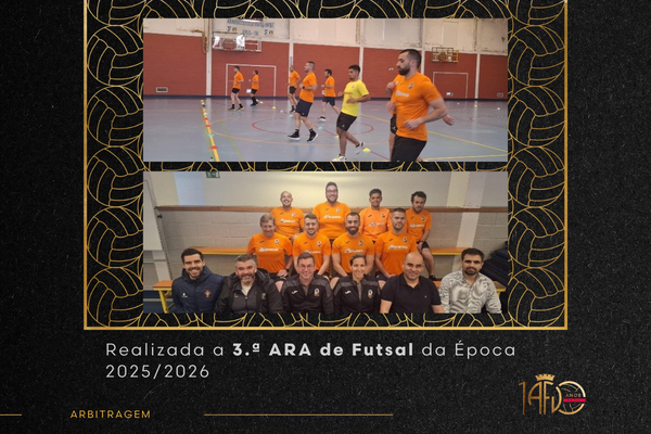 3ª Ara de Futsal da época 25/26 realizou-se no passado sábado