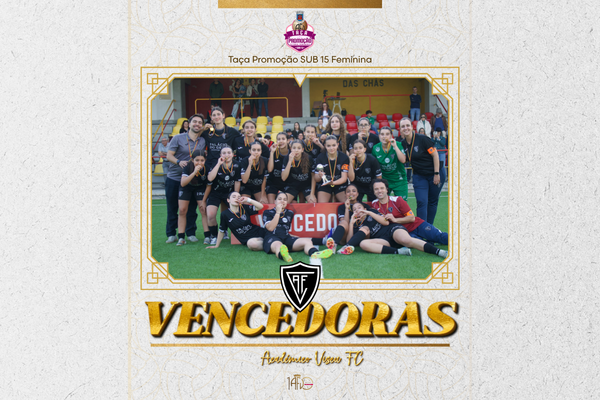 Académico de Viseu FC conquista Taça Promoção Sub-15 Feminina