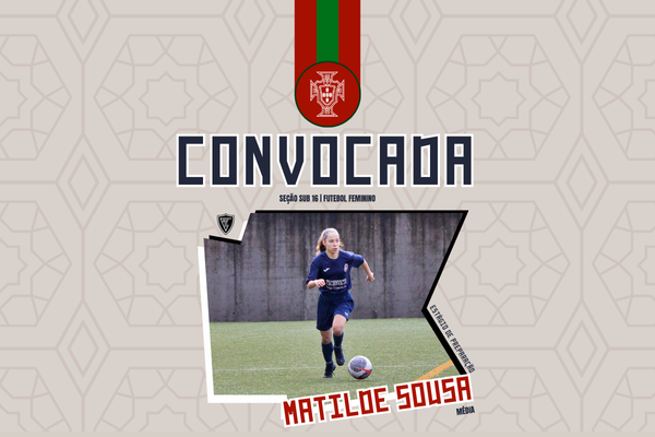 Matilde Sousa convocada pela 1ª vez à Seleção Nacional Sub-16