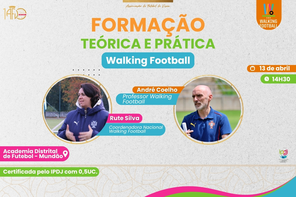 Formação Walking Football com inscrições abertas