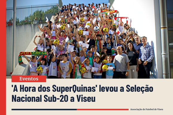 'A Hora dos SuperQuinas' levou a Seleção Nacional Sub-20 a Viseu