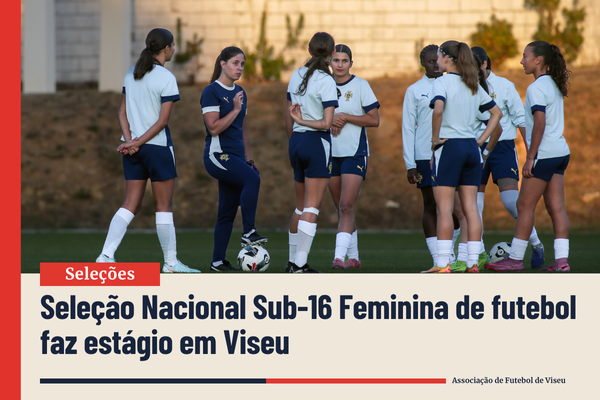 Seleção Nacional Feminina Sub-16 em Viseu