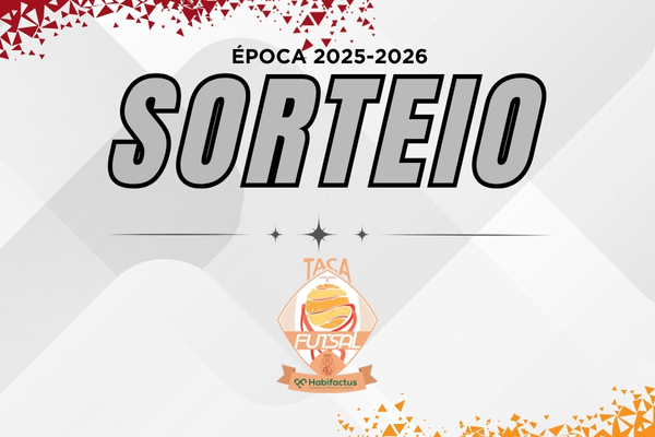 Sorteio da Taça Distrital Sub-15 Futsal HABIFACTUS é esta quarta-feira