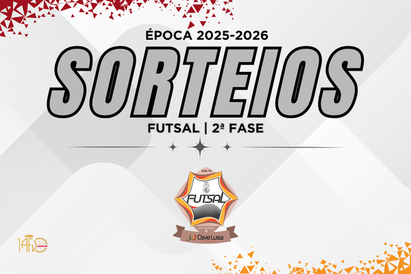 2ª Fase definida do Campeonato Nacional Sub-13 Futsal Cave Lusa