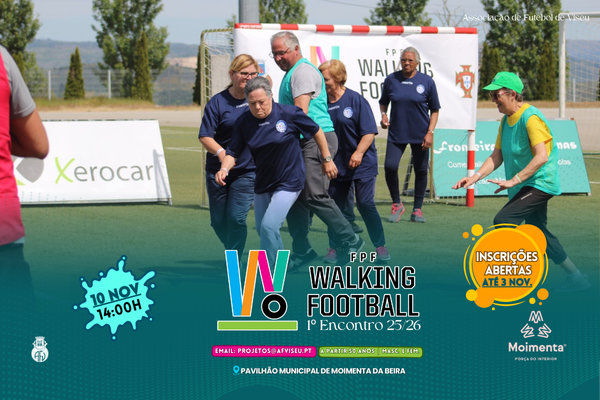 Inscrições abertas para o 1.º Encontro Distrital de Walking Football da época 2025/2026
