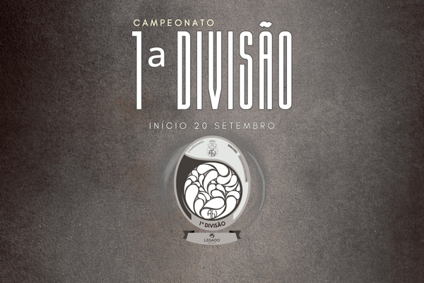 1ª Divisão - LEGADO RESTAURANTE começa este fim de semana