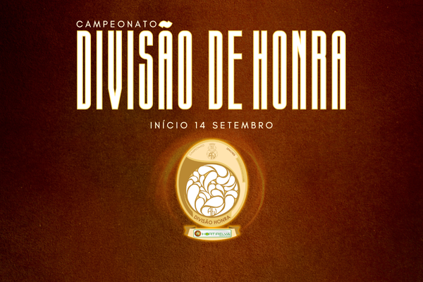 Divisão de Honra HORTIRELVA, começa este domingo