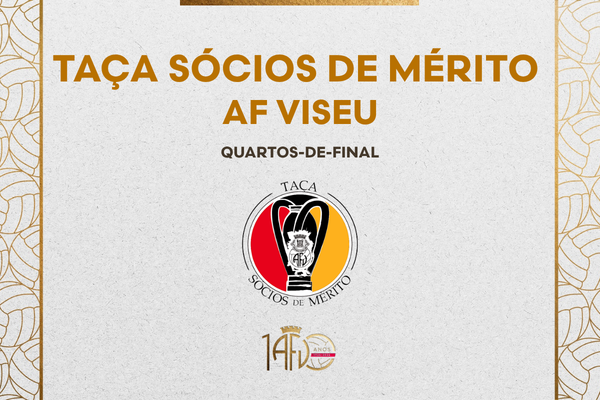 Taça Sócios de Mérito | Quartos de Final